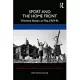 Sport and the Home Front: Wartime Britain at Play, 1939-45