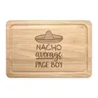 Nacho Average Page Boy Rectangular Chopping Board Best Wedding Funny Awesome