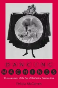 在飛比找博客來優惠-Dancing Machines: Choreographi