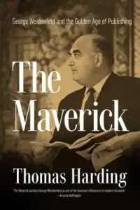 在飛比找博客來優惠-The Maverick: George Weidenfel