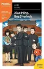 John Pasden Jared Turner Xiao Ming, Boy Sherlock (Paperback) Mandarin Companion