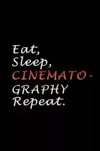 在飛比找博客來優惠-Eat, Sleep, Cinemato-graphy Re