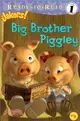 Big Brother Piggley (Jakers!: Ready-to-Read. Level 1)