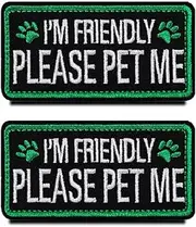 [Zcketo] 2 Packs I am Friendly Please Pet Me Funny ESA Animals Vests/Harnesses Patch Hook & Loop Embroidered Fastener Dog Badge Emblem for Service Dog Working Dog Guide Dog Animals Harness
