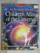 【書寶二手書T3／少年童書_FHQ】Children's Atlas of the Universe_Robert Burnham