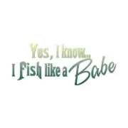 Fish Like A Babe Girl - Decal Sticker - Multiple Patterns & Sizes - ebn1720