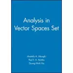 ANALYSIS IN VECTOR SPACES [WITH SOLUTIONS MANUAL] [WITH SOLUTIONS MANUAL]