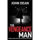 The Vengeance Man: Vigilante justice meets mob rule in this murder mystery