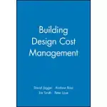 BUILDING DESIGN COST MANAGEMENT