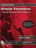 在飛比找三民網路書店優惠-Oracle Forensics: Oracle Secur