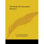 THE BOOK OF CONCEALED MYSTERY