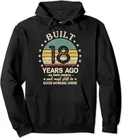 [VidiAmazing] Built 18 Years Ago - All Parts Original Funny 18th Birthday Pullover Hoodie ds814