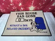 Floormat: Days Without a Dog Incident