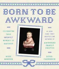 在飛比找博客來優惠-Born to Be Awkward: Celebratin