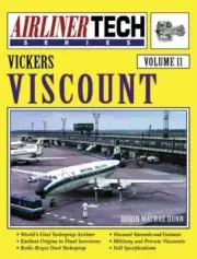 Vickers Viscount - Airliner Tech Vol. 11