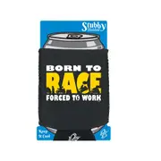 Born To Race - Funny Novelty Stubby Holder With Base