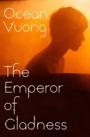 The Emperor of Gladness by Ocean Vuong (English) Paperback Book