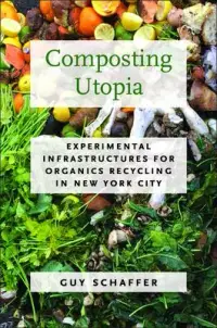 在飛比找博客來優惠-Composting Utopia: Experimenta
