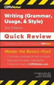 CliffsNotes Writing (Grammar, Usage, and Style): Quick Review (Quick Review)