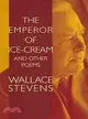 The Emperor Of Ice-cream And Other Poems
