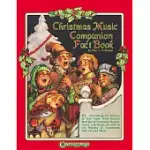 CHRISTMAS MUSIC COMPANION FACT BOOK