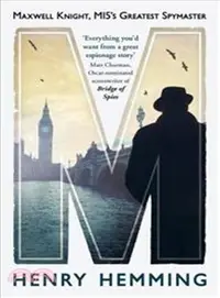 在飛比找三民網路書店優惠-M: Maxwell Knight, MI5's Great