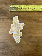 Camelbak Hydration Born To Ride Sticker/Decal Outdoor Camping Approx 2 1/2X4”
