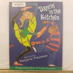 二手書📗英文繪本DANCIN' IN THE KITCHEN//MARJORIE PRICEMAN//童話、民間故事