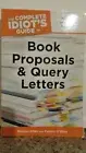 Complete Idiot's Guide to Book Proposals and Query Letters M. Allen & C. OShea