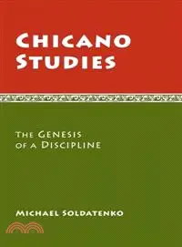 在飛比找三民網路書店優惠-Chicano Studies ─ The Genesis 