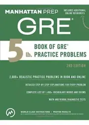 5 lb. Book of GRE Practice Problems (Manhattan Prep 5 lb Series) - NEW