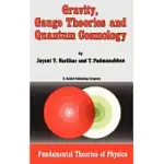 GRAVITY, GAUGE THEORIES, AND QUANTUM COSMOLOGY