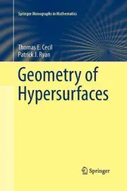 Geometry of Hypersurfaces by Thomas E. Cecil (English) Paperback Book