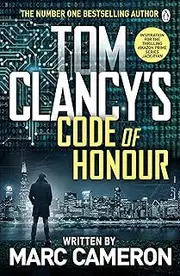 Tom Clancy's Code of Honour: A Jack Ryan Novel
