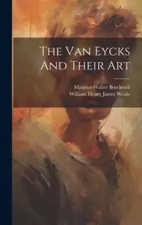 在飛比找博客來優惠-The Van Eycks And Their Art