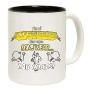 Lab Coats Not All Superheroes Wear Capes Mug Cup