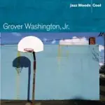GROVER WASHINGTON JR. / JAZZ MOODS-COOL