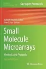 Small Molecule Microarrays: Methods and Protocols by Mahesh Uttamchandani (Engli