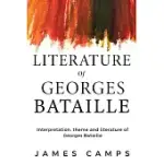INTERPRETATION, THEME AND LITERATURE OF GEORGES BATAILLE