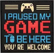 [Patch Fiend] I Paused My Game to Be Here PVC Morale Patch - Funny Morale, Tactical, Military Patch - Patches, Military Patches - Perfect for Your Tactical Military Army Gear, Backpack, Cap, Vest