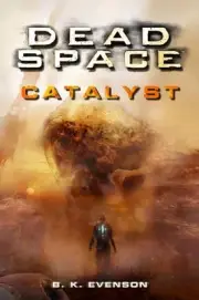 Dead Space - Catalyst by Brian Evenson Paperback Book
