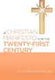 A Christian Manifesto for the Twenty-first Century