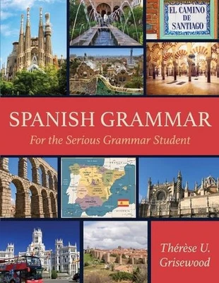 Spanish Grammar by Th?r?se U. Grisewood Paperback Book