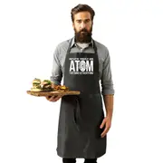 Never Trust An Atom - Funny Novelty Kitchen Adult Apron