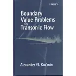 BOUNDARY VALUE PROBLEMS FOR TRANSONIC FLOW 2002 <華通書坊/姆斯>