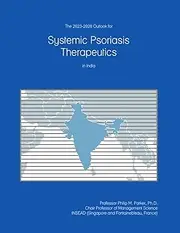 The 2023-2028 Outlook for Systemic Psoriasis Therapeutics in India
