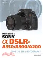 在飛比找三民網路書店優惠-David Busch's Sony Alpha DSLR-