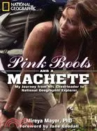 在飛比找三民網路書店優惠-Pink Boots and a Machete