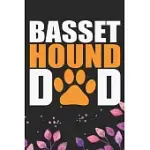 BASSET HOUND DAD: COOL BASSET HOUND DOG DAD JOURNAL NOTEBOOK - BASSET HOUND PUPPY LOVER GIFTS - FUNNY BASSET HOUND DOG NOTEBOOK - BASSET