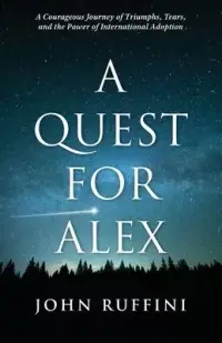 在飛比找博客來優惠-A Quest for Alex: A Courageous